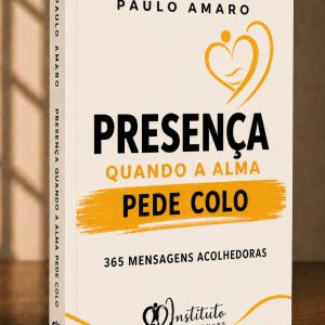 Presença Quando Alma Pede Colo